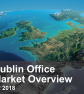 Dublin Office Market Overview Q3 2018
