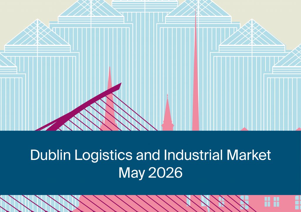 Dublin Logistics and Industrial, Q1 2026 